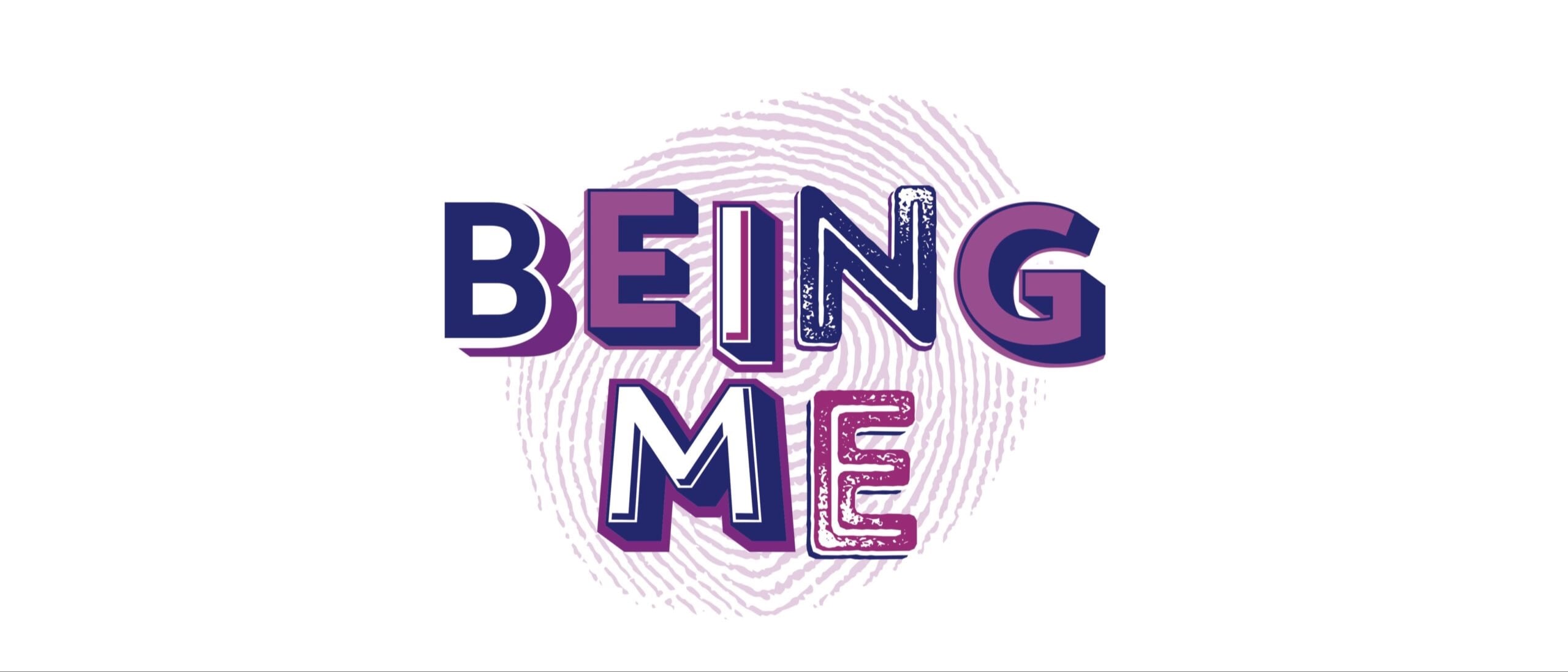 A lilac fingerprint is in the background. Sittting on top of the fingerprint are the words Being Me which are written in dark purple. white and navy blue letters. Each letter has shadows and outlines.