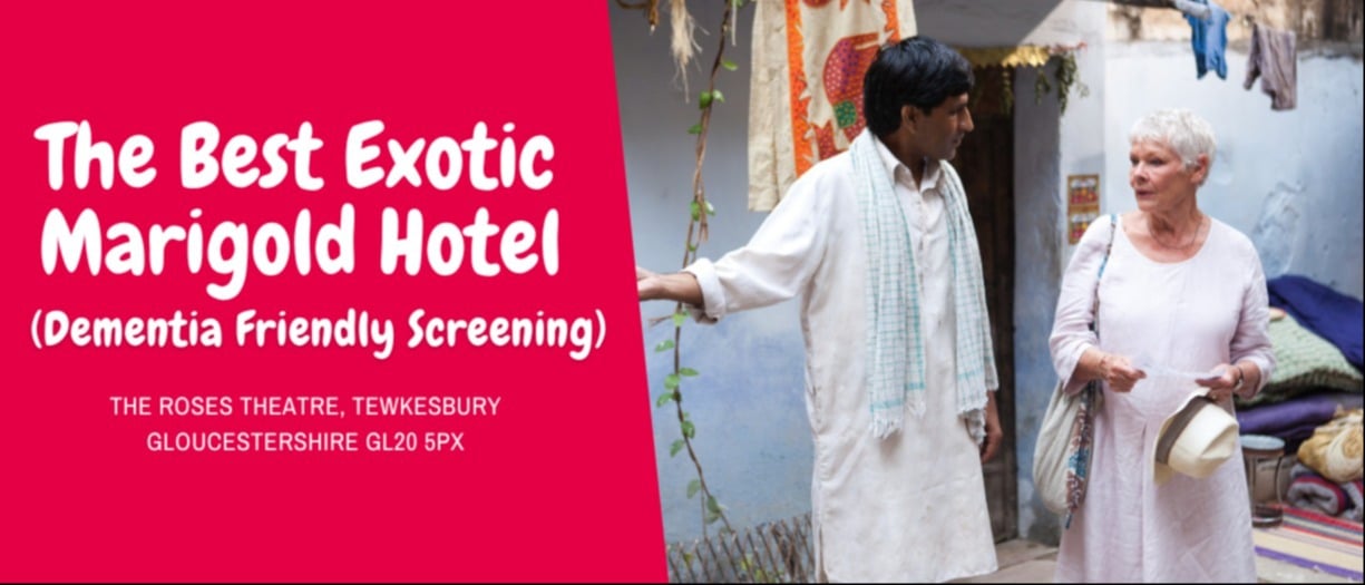 Promotional banner for a dementia-friendly screening of 'The Best Exotic Marigold Hotel' at The Roses Theatre, showing two characters talking in an outdoor setting.