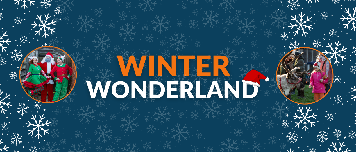 Dark blue banner with snowflakes and the words Winter Wonderland overlayed. Two circular pictures depict Santa with a smiling elf stood either side and a young child petting a reindeer.